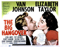 The Big Hangover movie poster print featuring Van Johnson and Elizabeth Taylor, available in multiple sizes.