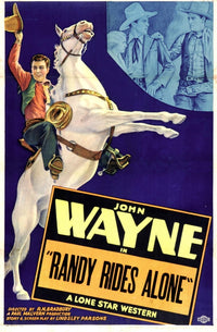 Randy Rides Alone movie poster print featuring John Wayne (11x17)