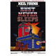 Rust Never Sleeps Movie Poster 11x17 featuring iconic film artwork.