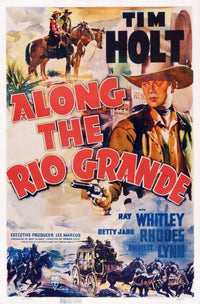 Along The Rio Grande Movie Masterprint Poster (11x17)