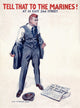 Tell That to the Marines! At 24 E 23rd Street Poster Print by James Montgomery Flagg