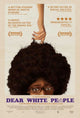 Dear White People Movie Poster - 11x17 print featuring iconic film art.