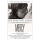 Mercy Movie Poster Print in 27x40 size.