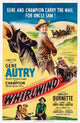 Whirlwind Movie Masterprint Poster featuring Gene Autry and Smiley Burnette.