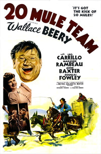 20 Mule Team movie poster print featuring Wallace Beery and Anne Baxter, 1940.