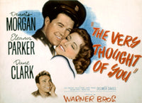 The Very Thought Of You 1944 Movie Masterprint Poster featuring Dennis Morgan, Eleanor Parker, and Dane Clark