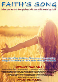 Faith's Song inspirational movie poster in 11 x 17 size.