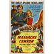 Massacre Canyon Movie Poster Print 27x40