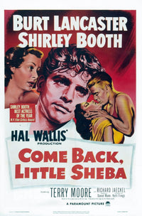 Come Back, Little Sheba movie poster masterprint featuring Shirley Booth, Burt Lancaster, and Terry Moore.