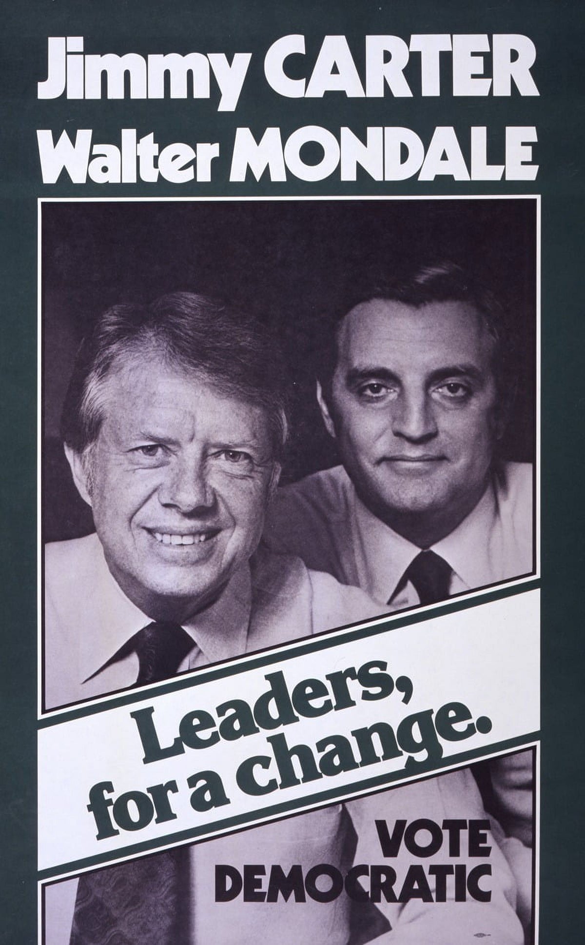 Jimmy Carter Walter Mondale Leaders for a Change 1976 poster print.