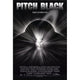 Pitch Black Movie Poster Print - 27x40 size featuring thrilling sci-fi imagery.