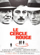 The Red Circle movie poster print featuring André Bourvil, Alain Delon, and Yves Montand from the 1970 classic film.