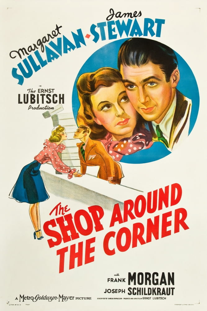 The Shop Around The Corner movie poster print featuring Margaret Sullavan and James Stewart.