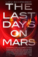 The Last Days on Mars Movie Poster 11x17 print