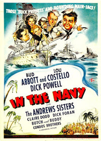 In The Navy movie poster featuring Dick Powell and The Andrews Sisters, 1941